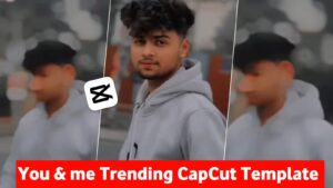 You And Me Trending Capcut Template 2024